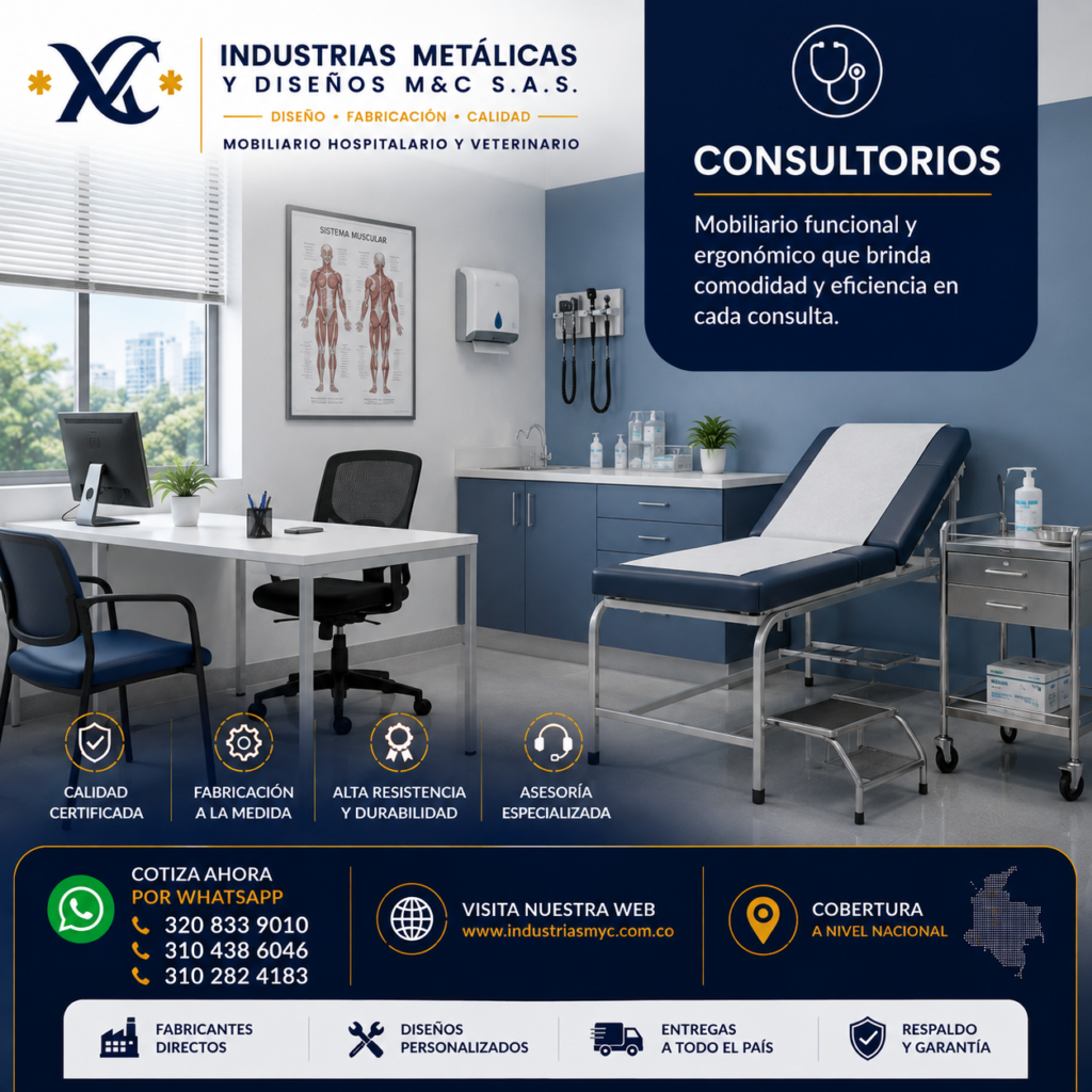 Consultorio médico equipado con mobiliario hospitalario fabricado por Industrias Metálicas y Diseños M&C S.A.S. para brindar comodidad y funcionalidad.